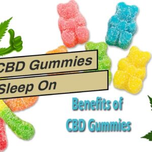 Best CBD Gummies For Sleep On Amazon [MUST SEE!]