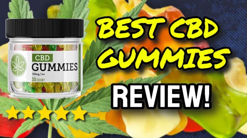 Best CBD Gummies 2022 Review (BEWARE: Do CBD Oil Gummies Work?)